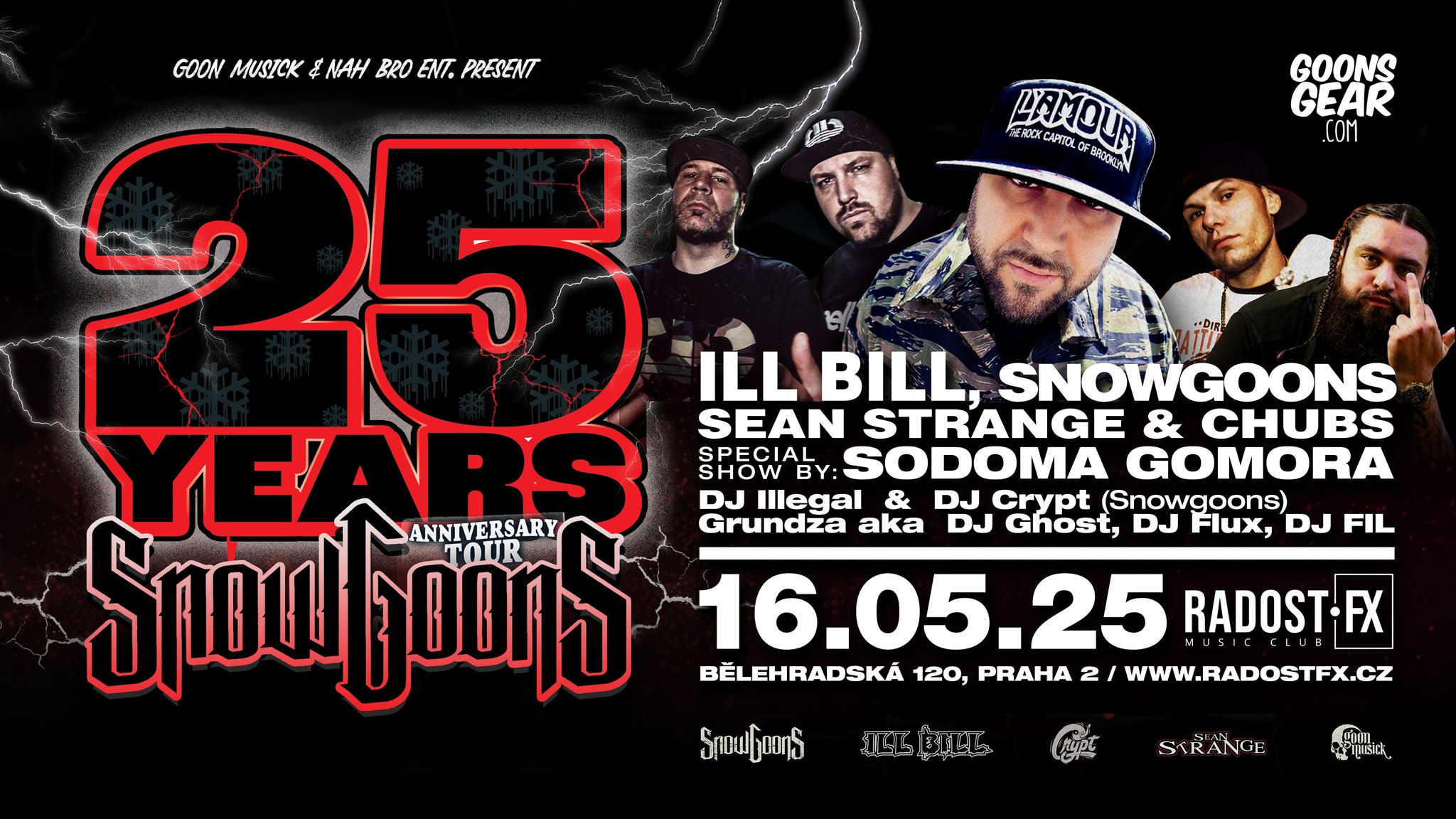 🔥 SNOWGOONS 25th ANNIVERSARY TOUR,  jediná CZ zastávka! 🔥 Friday, May 16 at Radost FX