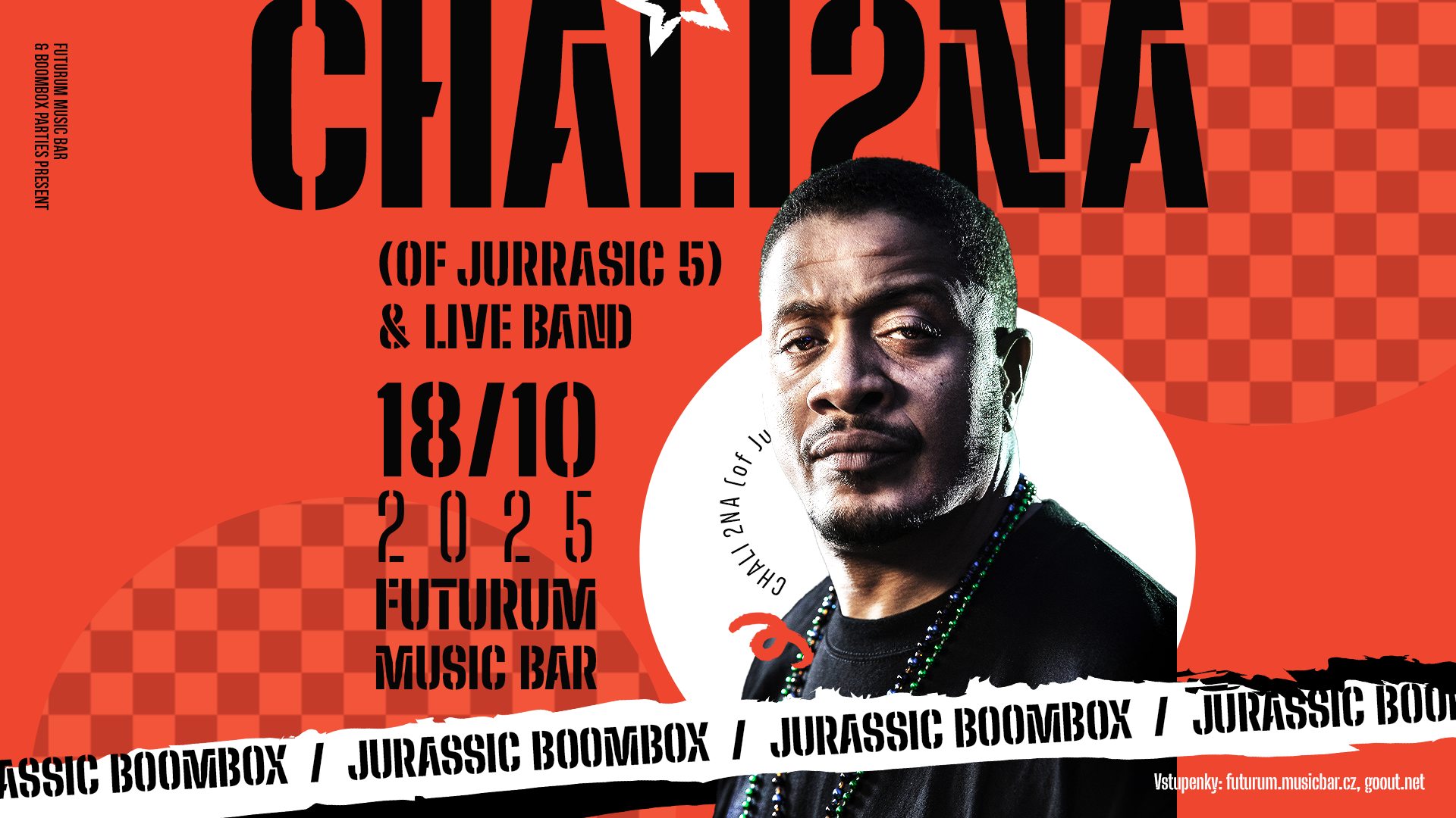 Futurum Music Bar & Boombox Parties PresentJurassic BoomboxCHALI 2NA (of Jurassic 5) & Live Band / US