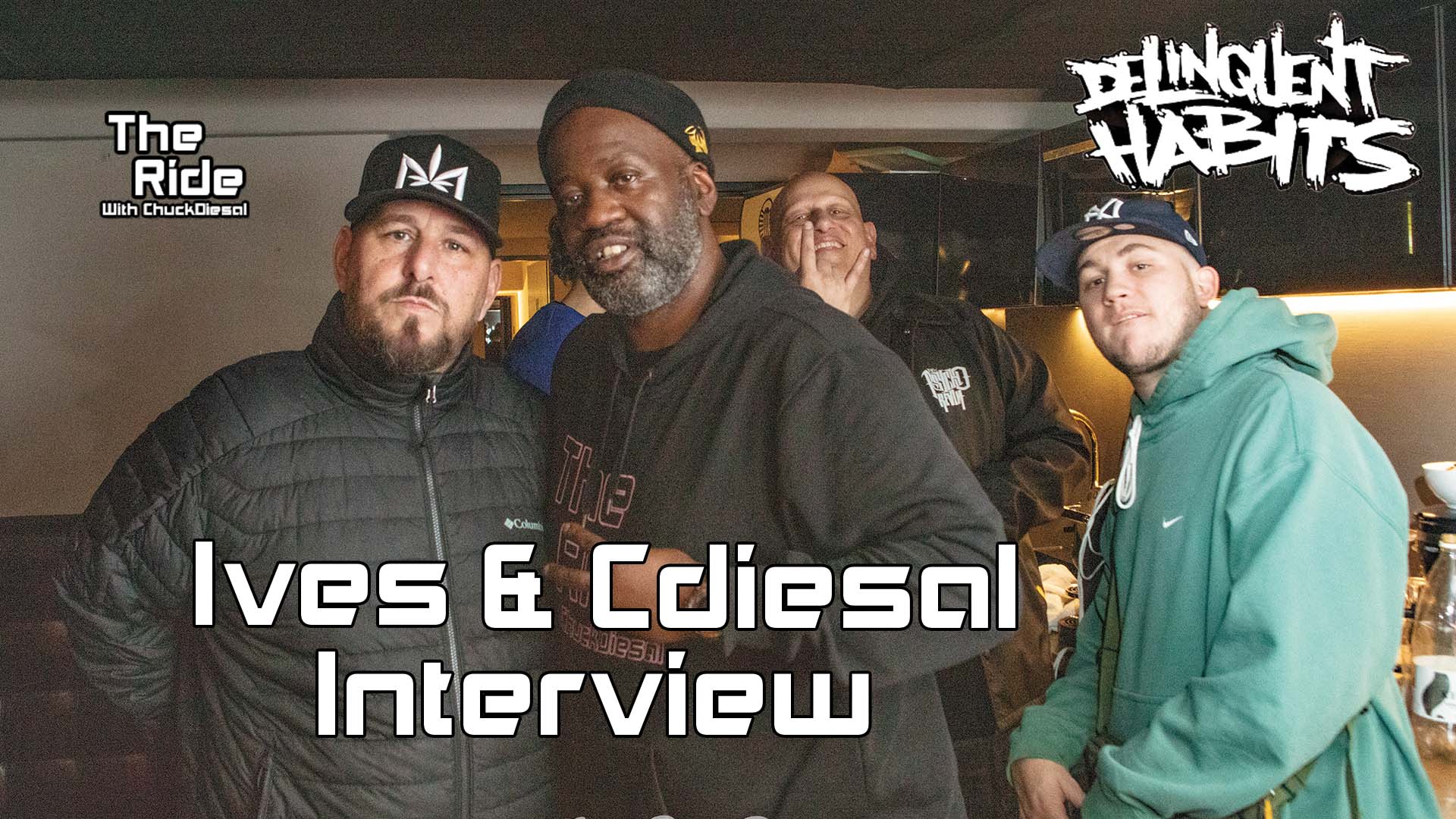 Ives of Delinquent Habits – Full Interview on The Ride With ChuckDiesal